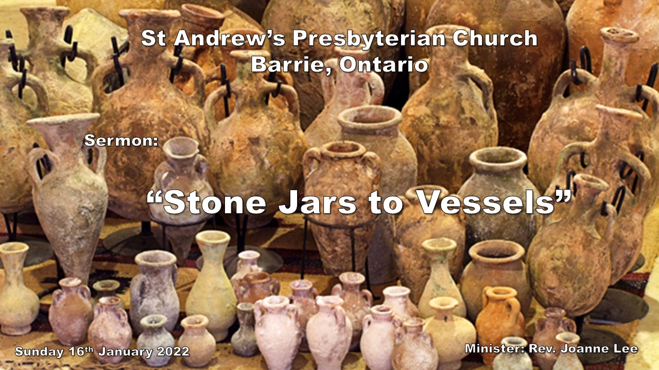 "Stone Jars to Vessels" St. Andrew's Presbyterian Church